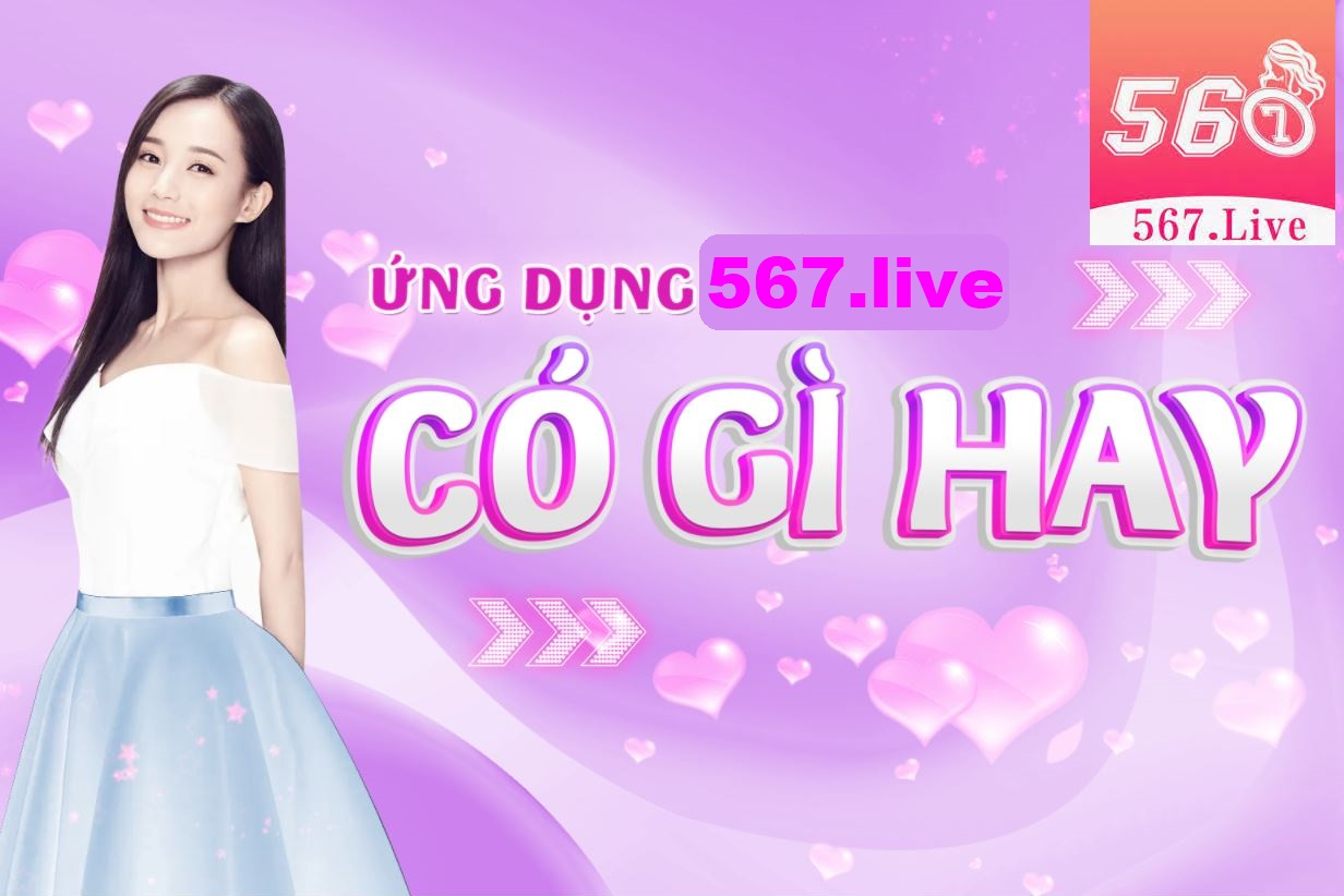 567 Live Là Gì?